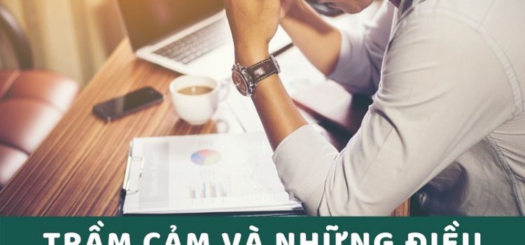 Trầm cảm và những điều dân công sở cần biết! Trầm cảm và những điều dân công sở cần biết!
